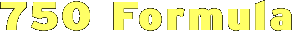 750 Formula